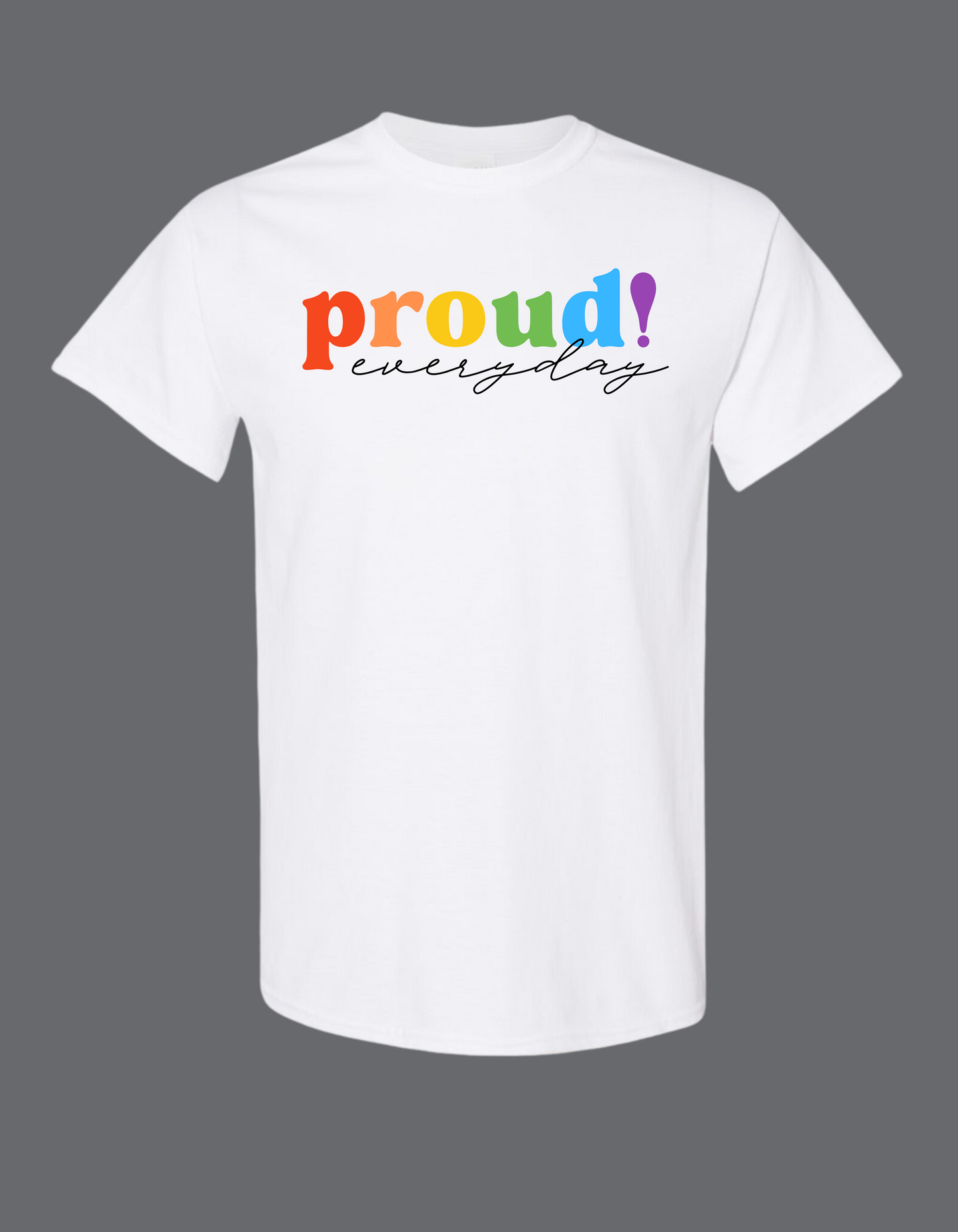 Proud Everyday